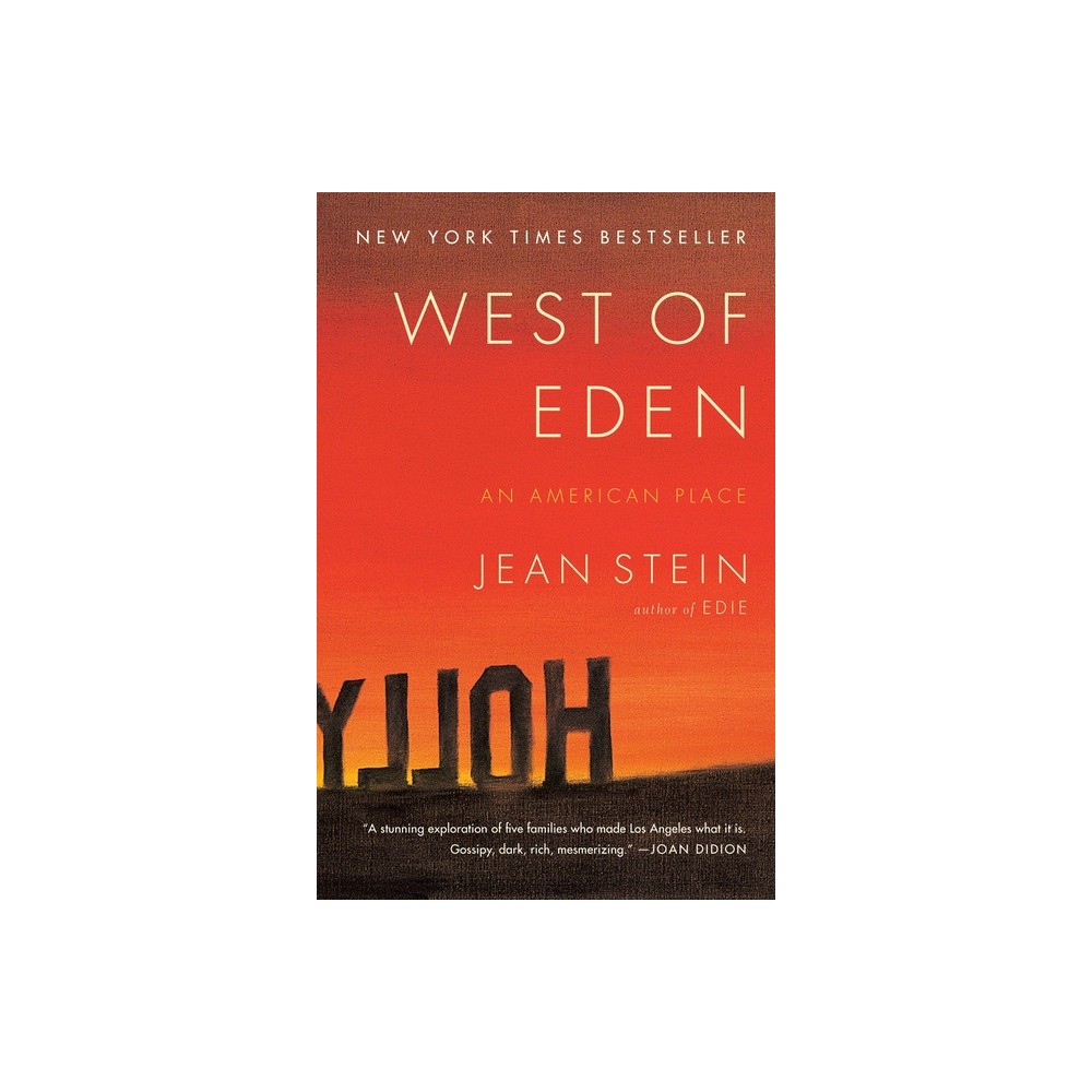 West of Eden - by Jean Stein (Paperback)