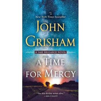 A Time for Mercy - (Jake Brigance) by  John Grisham (Paperback)