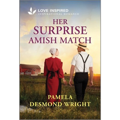 Her Surprise Amish Match - by  Pamela Desmond Wright (Paperback)