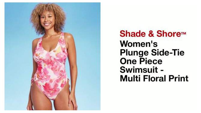 Women's Plunge Side-Tie One Piece Swimsuit - Shade & Shore™ Multi Floral Print , 2 of 7, play video