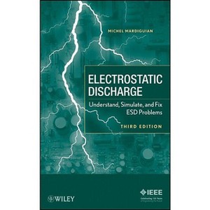 Electro Static Discharge - 3rd Edition by  Michel Mardiguian (Hardcover) - 1 of 1