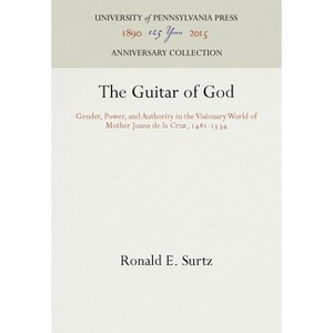 The Guitar of God - (Anniversary Collection) by  Ronald E Surtz (Hardcover) - 1 of 1