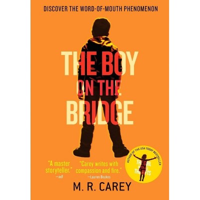 Boy on the Bridge - by  M R Carey (Paperback)