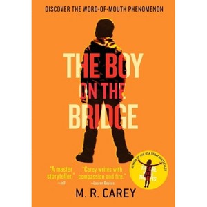 Boy on the Bridge - by  M R Carey (Paperback) - 1 of 1