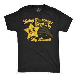 Mens Funny T Shirts Today Im Going to Give It My Almost Sarcastic Graphic Novelty Tee for Men - Crazy Dog Men's T Shirt With Sarcastic Sayings - 1 of 4