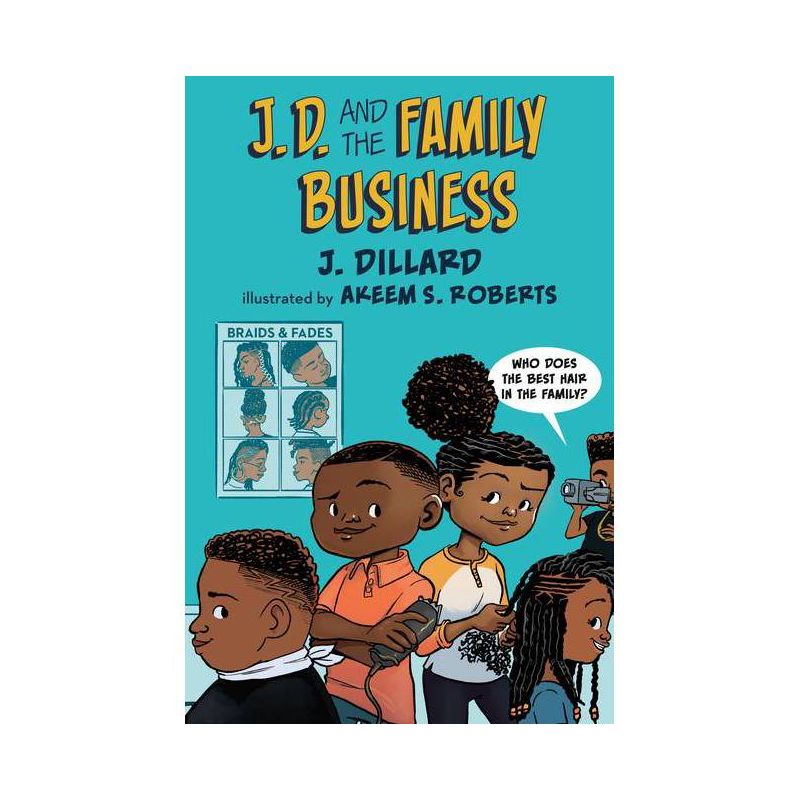J.D. and the Family Business - (J.D. the Kid Barber) by J Dillard, 1 of 2