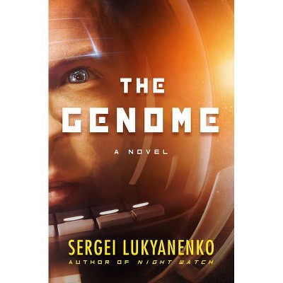 The Genome - by  Sergei Lukyanenko (Paperback)