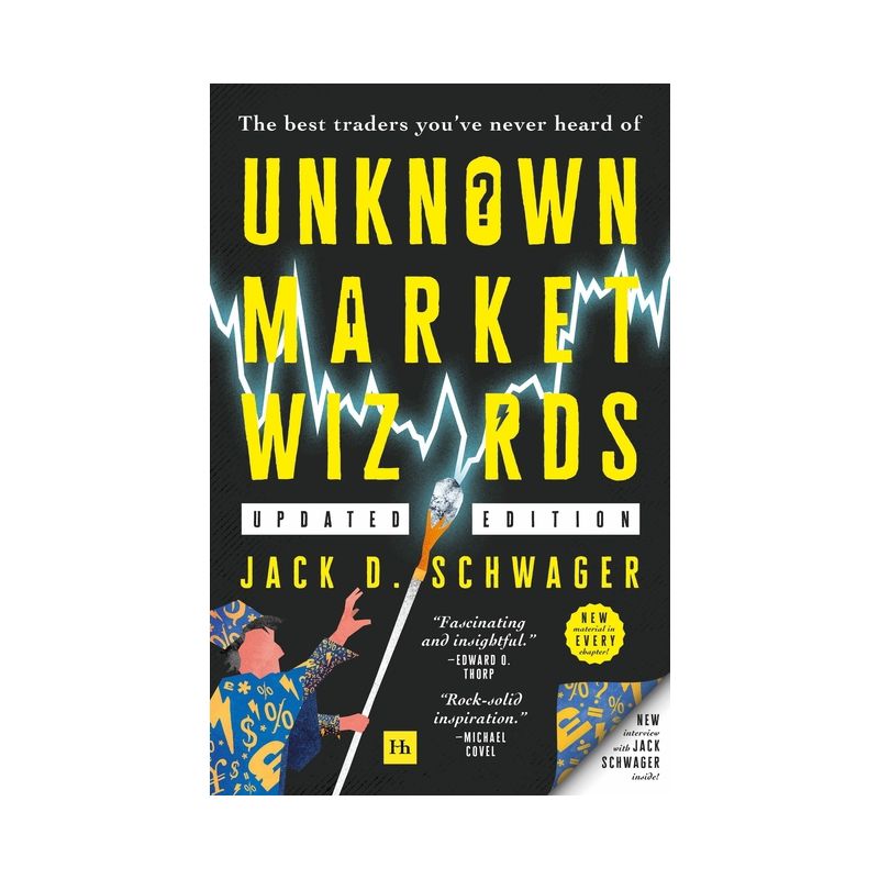 Unknown Market Wizards - by  Jack D Schwager (Paperback), 1 of 2