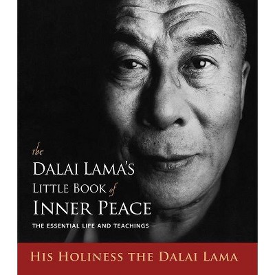 The Dalai Lama's Little Book of Inner Peace - (Paperback)