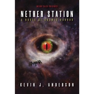 Nether Station - by Kevin J Anderson - 1 of 1