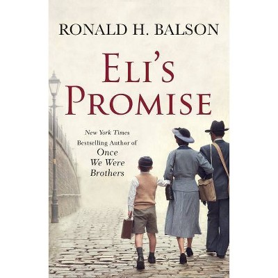  Eli's Promise - by  Ronald H Balson (Hardcover) 