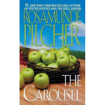 The Carousel - by  Rosamunde Pilcher (Paperback)