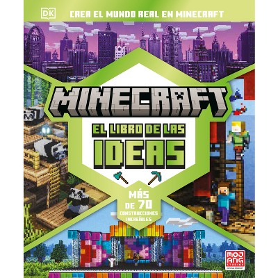 Minecraft: El Libro De Las Ideas (the Minecraft Ideas Book) - By Dk ...