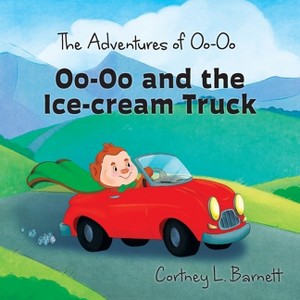The Adventures of Oo-Oo - by Cortney L Barnett - 1 of 1