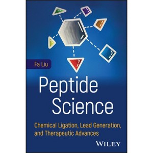 Peptide Science - by  Fa Liu (Hardcover) - 1 of 1
