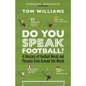 Do You Speak Football? - 2nd Edition by  Tom Williams (Hardcover) - 1 of 1