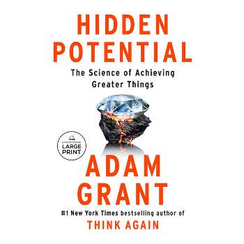 Hidden Potential - Large Print by  Adam Grant (Paperback)