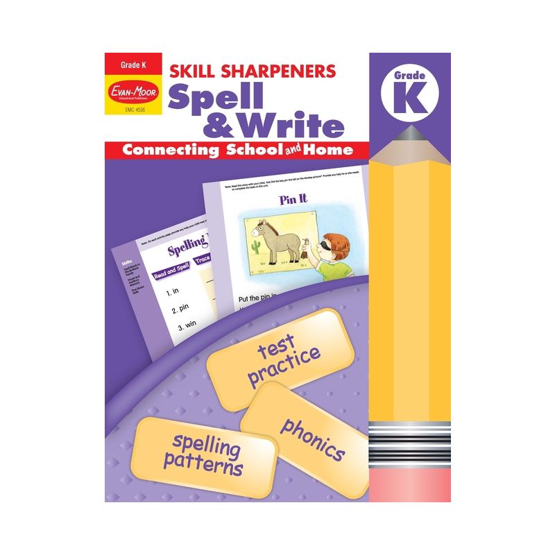 Skill Sharpeners: Spell & Write, Kindergarten Workbook - by  Evan-Moor Educational Publishers (Paperback), 1 of 2