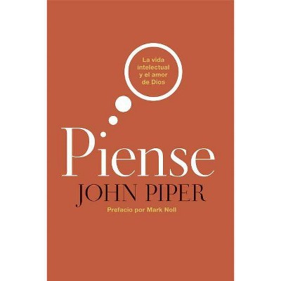 Piense - by  John Piper (Paperback)