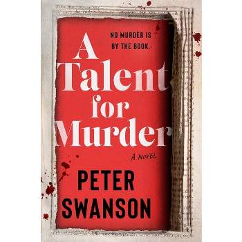 A Talent for Murder - by  Peter Swanson (Hardcover)