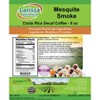 Larissa Veronica Mesquite Smoke Costa Rica Decaf Coffee (Gourmet, Naturally Flavored, Whole Coffee Beans) (8 oz, ZIN: 554742) - 2 of 4