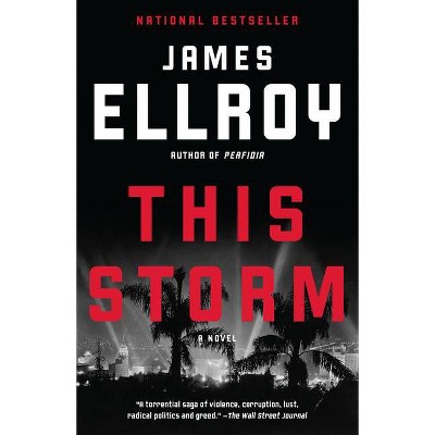 This Storm - by  James Ellroy (Paperback)