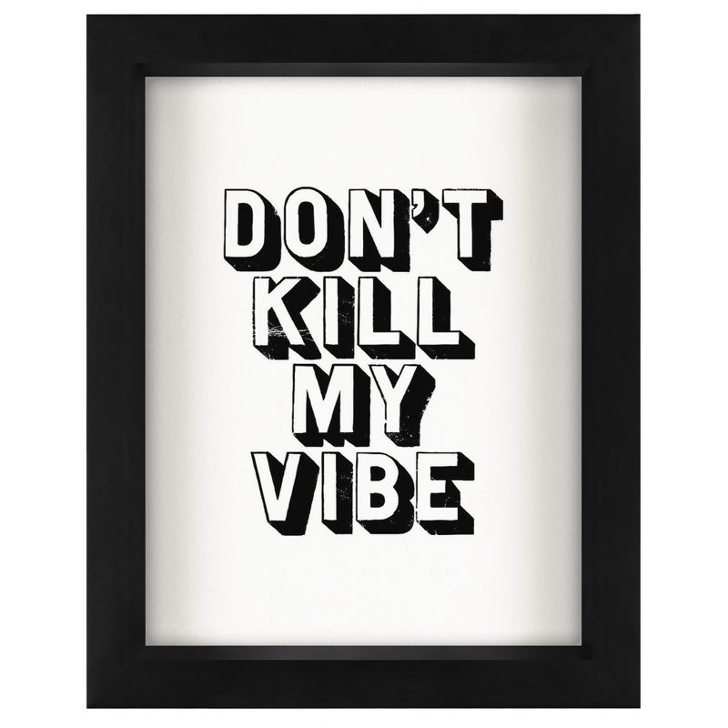 Americanflat Motivational Minimalist Dont Kill My Vibe Wht' By Motivated Type Shadow Box Framed Wall Art Home Decor, 1 of 10