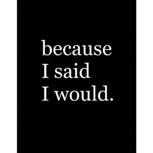 Because I Said I Would. - by  Alex Sheen (Hardcover) - 1 of 1