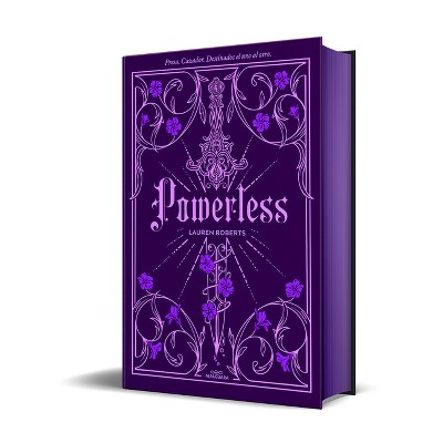 Powerless (Edición Especial Limitada, Cantos Pintados) / Powerless (Special Limited Edition, Sprayed Edges) - (Saga Powerless) by  Lauren Roberts