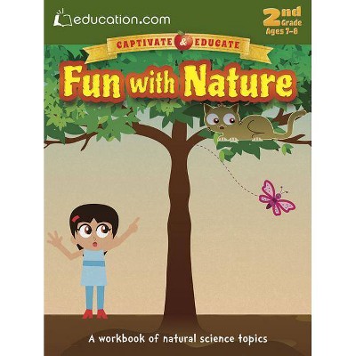 Fun with Nature - by  Education Com (Paperback)