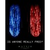 Men's The Matrix Resurrections Is Anyone Really Free? T-Shirt - 2 of 4