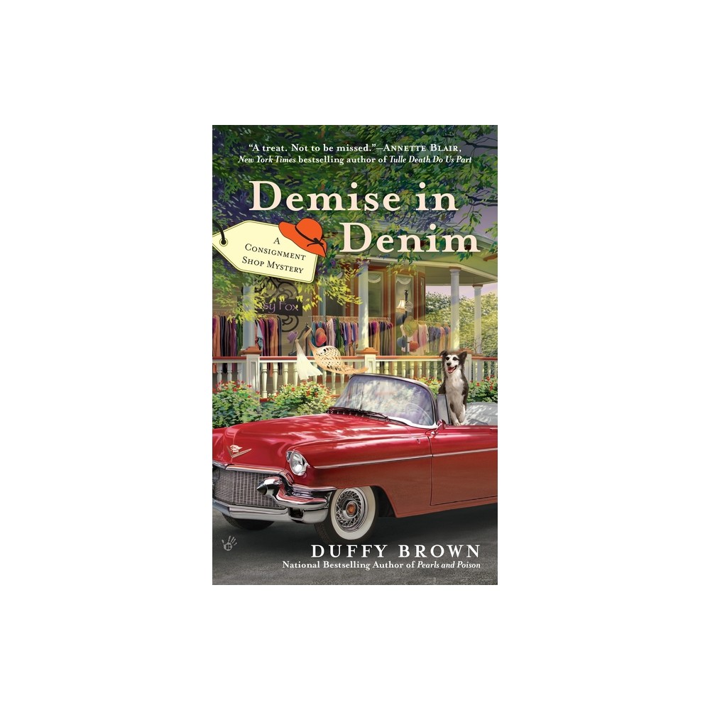 Demise in Denim - (Consignment Shop Mystery) by Duffy Brown (Paperback)