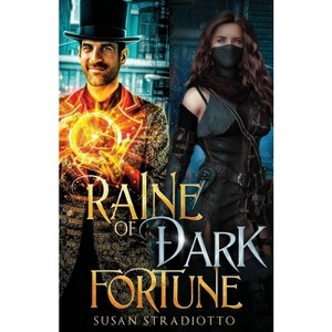 Raine of Dark Fortune - by  Susan Stradiotto (Paperback) - 1 of 1
