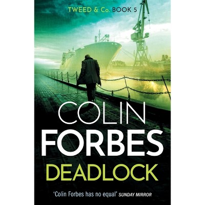Deadlock - by  Colin Forbes (Paperback)