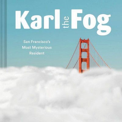 Karl the Fog - (Hardcover)