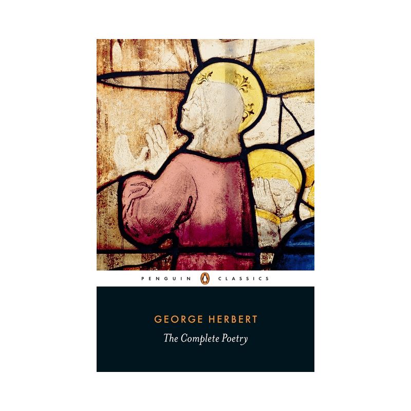 The Complete Poetry - by  George Herbert (Paperback), 1 of 2