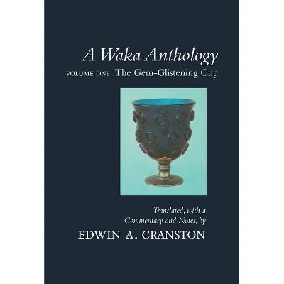 A Waka Anthology - (Paperback)