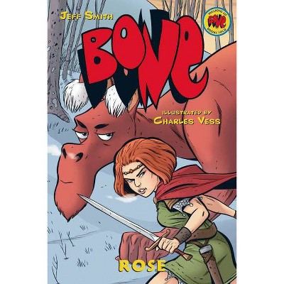 Rose: A Graphic Novel (Bone Prequel) - (Bone Reissue Graphic Novels (Hardcover)) by  Jeff Smith (Hardcover)