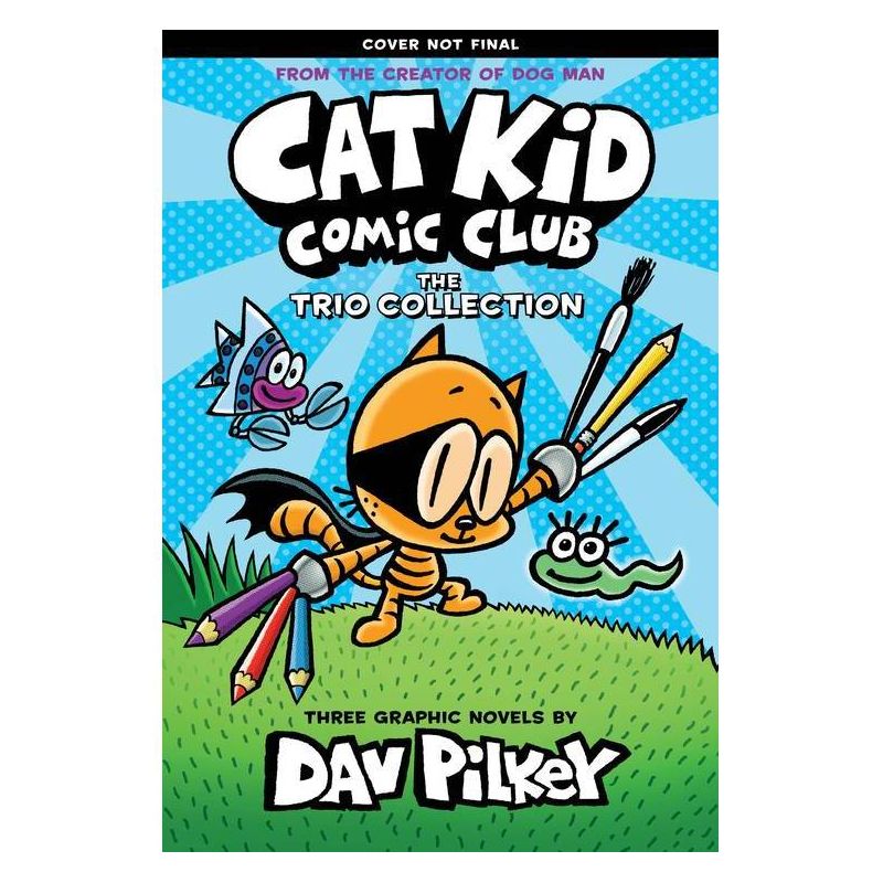 Cat Kid Comic Club Collection (#1-3) - by Dav Pilkey (Paperback), 1 of 2