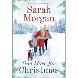 One More for Christmas - by  Sarah Morgan (Paperback)