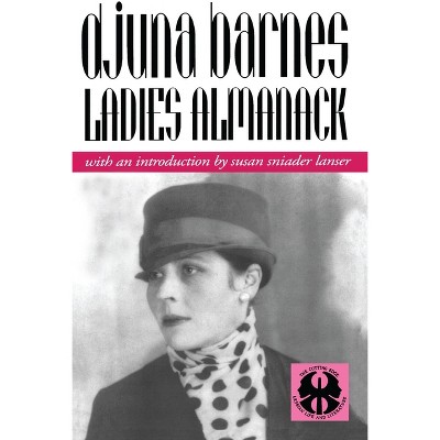 Ladies Almanack - (Cutting Edge: Lesbian Life and Literature) by  Djuna Barnes (Paperback)