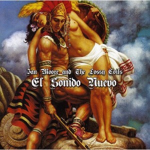 Ian Moore & the Lossy Coils - El Sonido Nuevo (CD) - 1 of 1