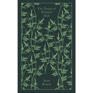 The Tenant of Wildfell Hall - (Penguin Clothbound Classics) by  Anne Bronte (Hardcover) - 1 of 1