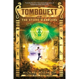 The Stone Warriors (Tombquest, Book 4) - by  Michael Northrop (Hardcover) - 1 of 1