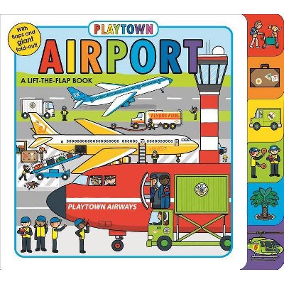 Playtown: Airport - by  Roger Priddy (Board Book)