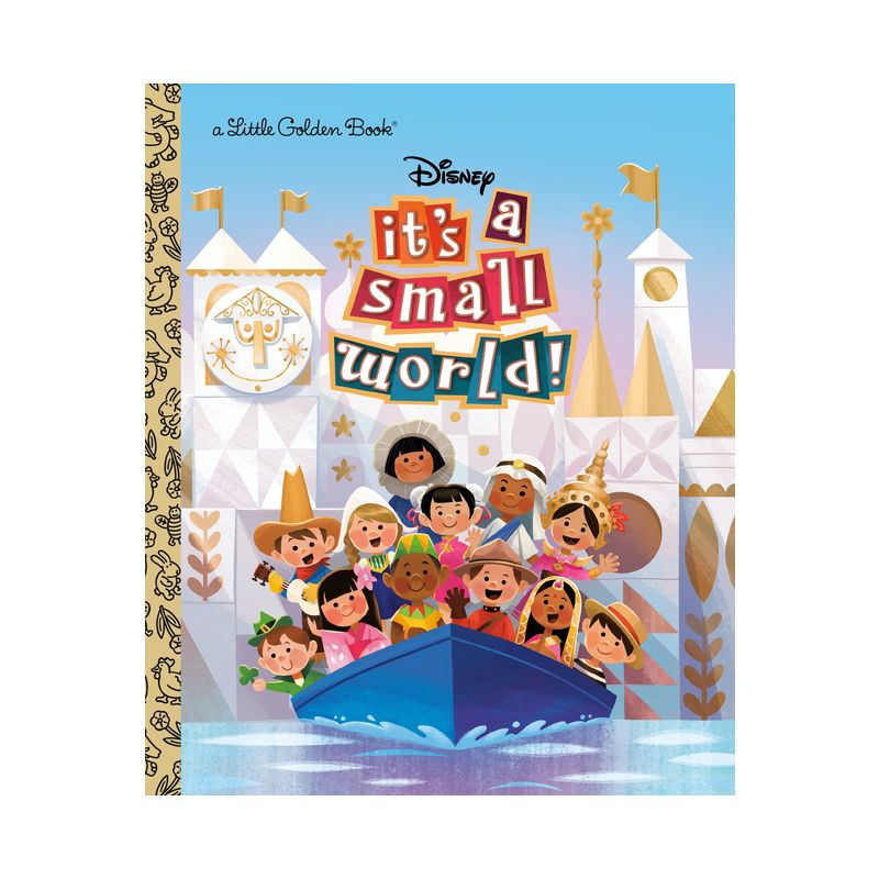 It&#39;s a Small World (Disney Classic) - (Little Golden Book) by Golden Books (Hardcover), 1 of 2
