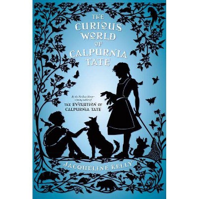 The Curious World of Calpurnia Tate - by  Jacqueline Kelly (Paperback)