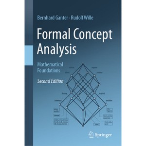 Formal Concept Analysis - 2nd Edition by  Bernhard Ganter & Rudolf Wille (Hardcover) - 1 of 1