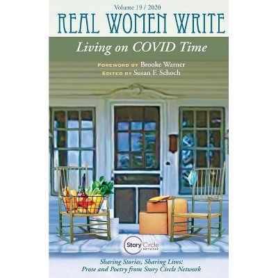 Living on COVID Time - by  Story Circle Network (Paperback)