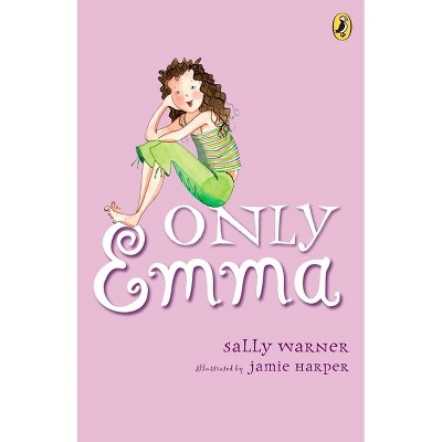 Only Emma - by  Sally Warner (Paperback)
